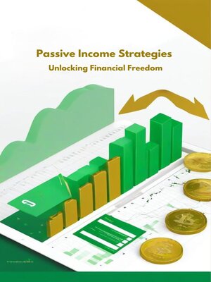 cover image of Passive Income Strategies Unlocking Financial Freedom